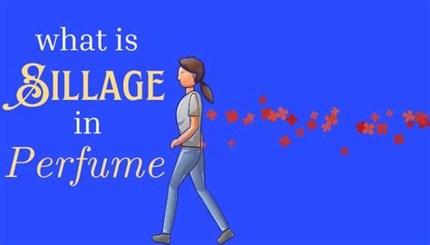 perfume silage meaning